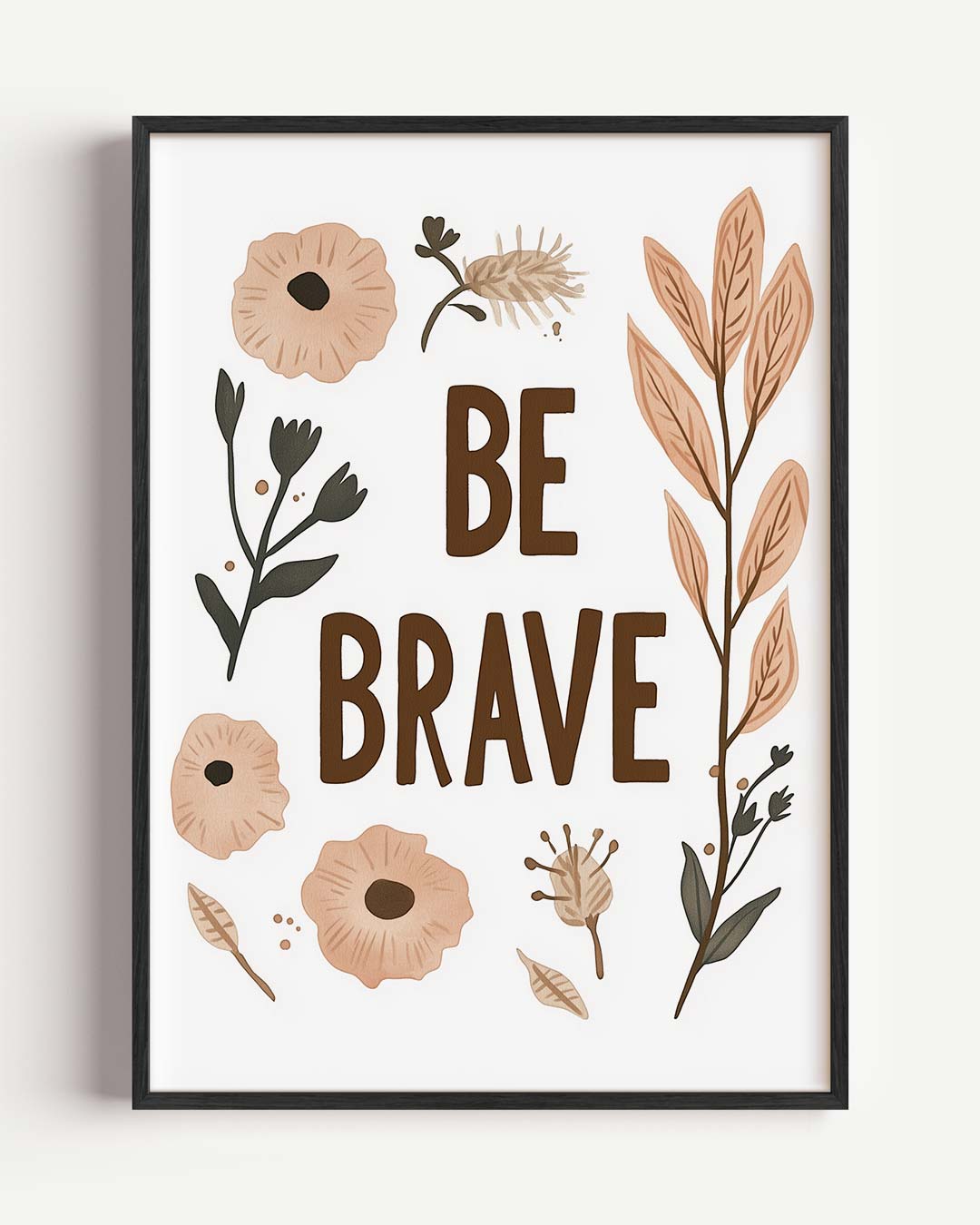 Boho "Be Brave" Poster-WallArtistic