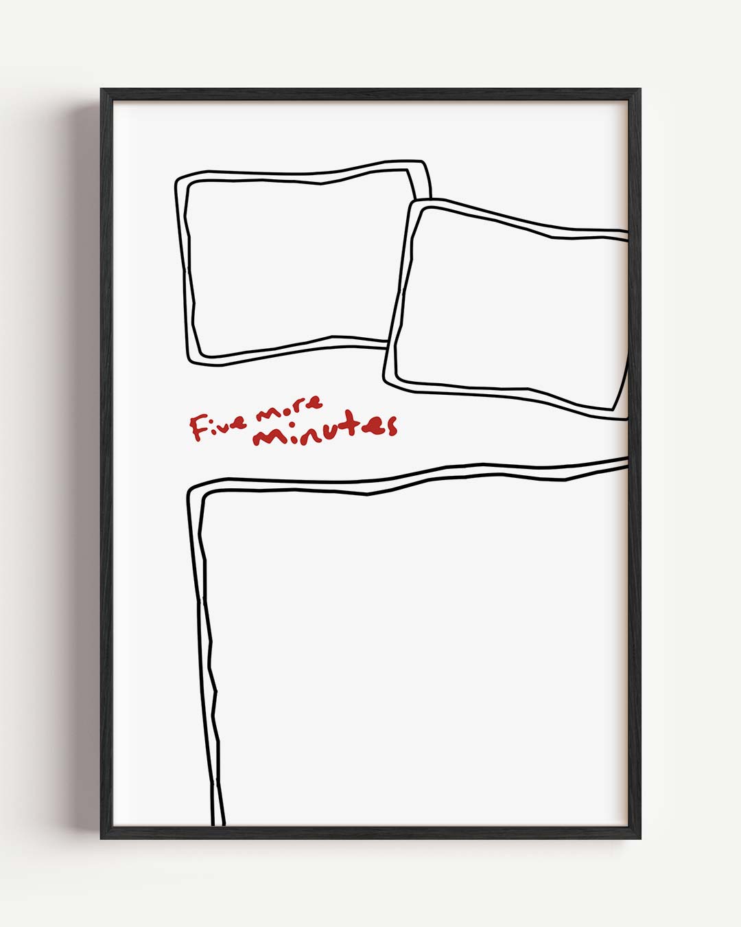 Five More Minutes Slaapkamerposter-WallArtistic