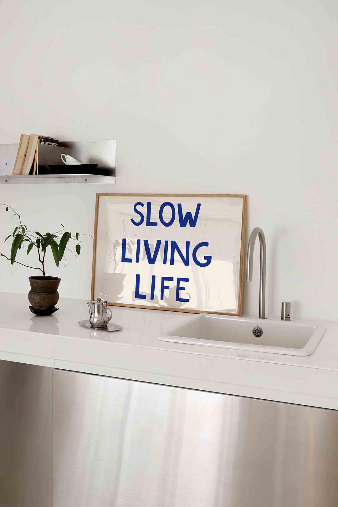 Slow living life Poster