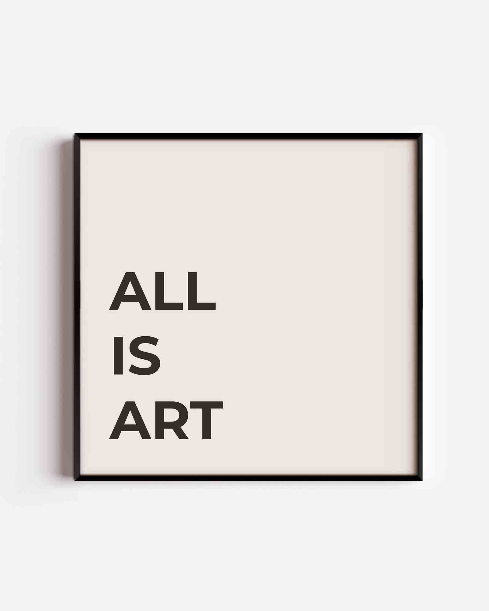 All is art Poster