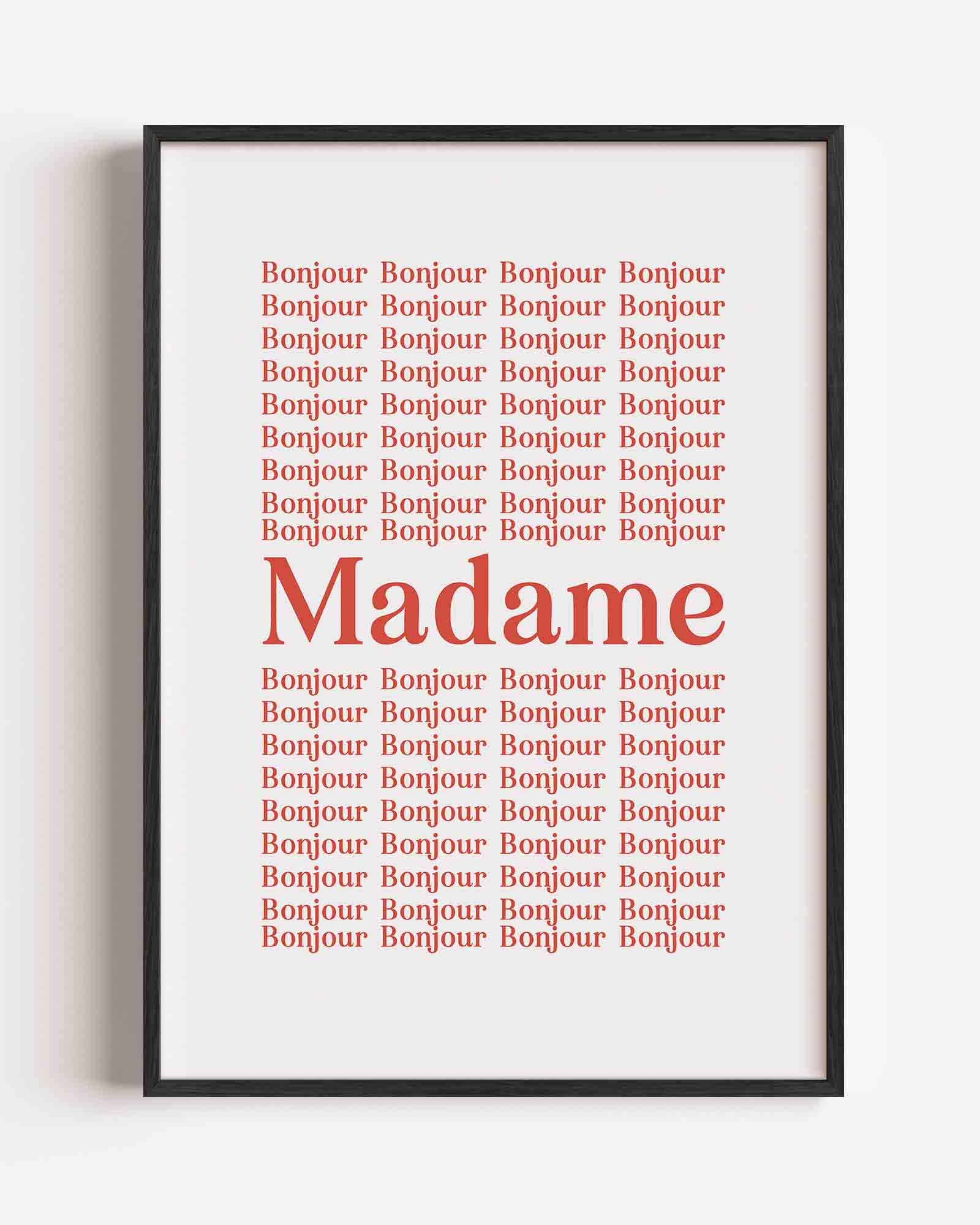 Bonjour madame Poster