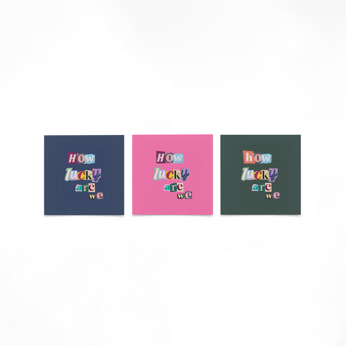 Drie vierkante posters met how lucky are we op een gebroken witte achtergrond