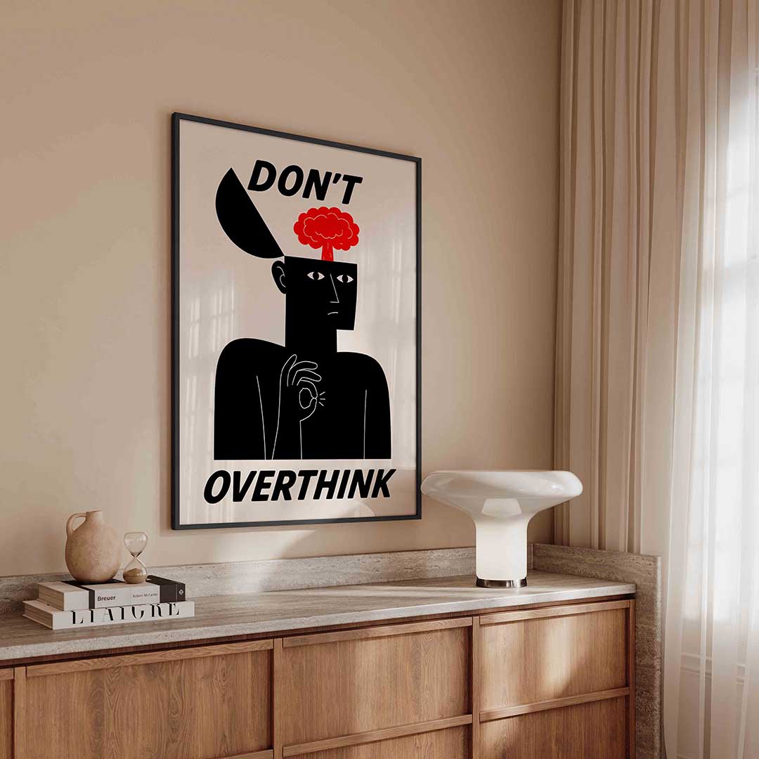 Don't overthink Poster