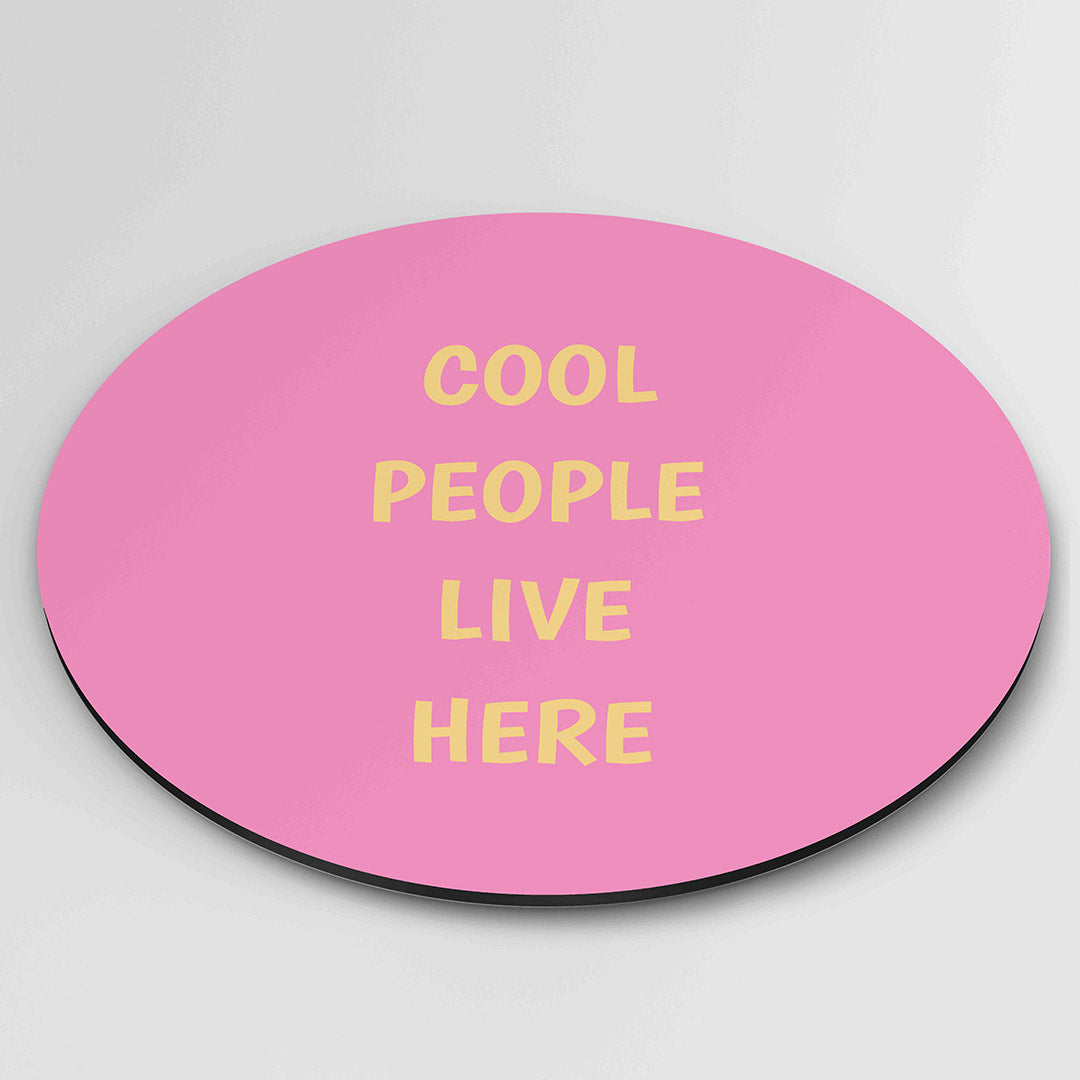 Cool people live here Muurcirkel