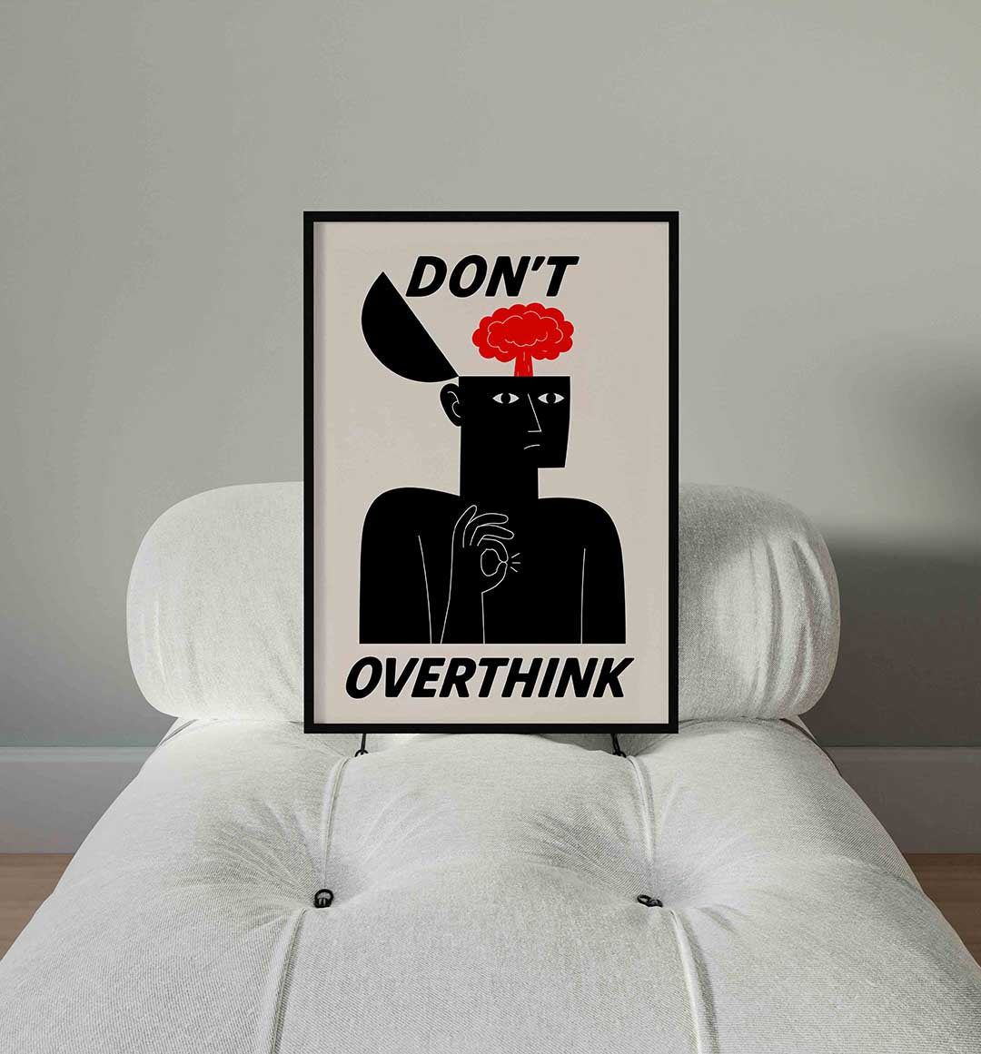 Don't overthink Poster